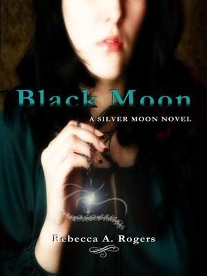 cover image of Black Moon (Silver Moon, #2)